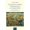 Existencia medzi konfliktom a ľudskosťou - Peter Šajda