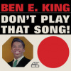 King Ben E. - Don't Play That Song / Clear / Vinyl [LP]
