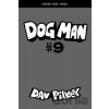 Dog Man 9: Grime and Punishment - Dav Pilkey