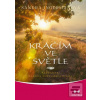 Kráčím ve světle (Sandra Ingermanová)