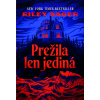 Prežila len jediná - Riley Sager