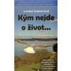 Kým nejde o život... - Lenka Gahérová