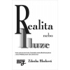 Realita nebo iluze