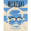 Mijazaki a jeho svět - Susan Napierová
