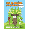 Kto sa schádza pri kŕmidle - Valerie Brůnová