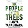 The People in the Trees - Hanya Yanagihara, Picador