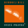 Divokej Bill - Svatá pravda (Remastered 2023) LP