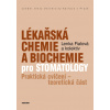 Lékařská chemie a biochemie pro stomatology - Lenka Fialová
