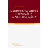 Makroekonomická rovnováha a nerovnováha