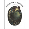 Svět živých je krásným (Jan Ladislav)