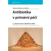 Antibiotika v primární péči 2 přepracované a doplněné vydání - Adámková Václava kolektiv