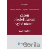 Zákon o kolektívnom vyjednávaní - Ondrej Matejka, Dagmara Friedmannová