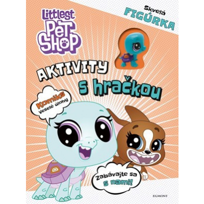 Littlest Pet Shop - Aktivity s hračkou - kolektiv