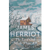 The Lord God Made Them All - James Herriot