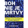 Boh nie je mŕtvy - Broocks Rice
