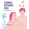 Láska, vztahy, sex