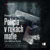 Audiokniha: Polícia v rukách mafie - 2. diel