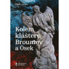 Hraniční světla Kolem klášterů Broumov a Osek - Linhart Patrik