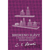 Bremeno slávy - C.S. Lewis