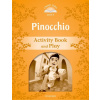Classic Tales Second Edition Level 5 Pinocchio Activity Book and Play