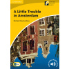 Little Trouble in Amsterdam Level 2 Elementary/Lower-intermediate