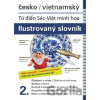 Česko-vietnamský ilustrovaný slovník 2. - Jana Dolanská Hrachová