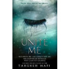 Unite Me - Mafi Tahereh