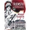 Tajemství ohnivých koulí - Švandrlík Miloslav
