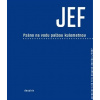 JEF psáno na vodu palbou kulometnou - Frič Jaroslav Erik