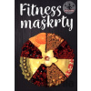 Fitness maškrty - Lenka Demková, Peter Pejko