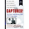 Captured! The Betty and Barney Hill UFO Experience (60th Anniversary Edition) - Kathleen Marden, Stanton T. Friedman