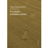 Po cestách kritického myšlení - Jitka Paitlová