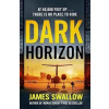 Dark Horizon - James Swallow