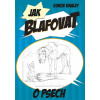 Jak blafovat o psech - Simon Whaley