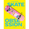 Skate Obsession (Charles Ravinski)