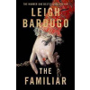 The Familiar - Bardugo Leigh