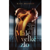Malé velké zlo - Bradley Kate