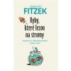 Ryby, které lezou na stromy - Fitzek Sebastian