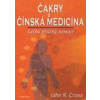 Čakry & Čínská medicína - John R. Cross