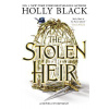 The Stolen Heir - Holly Black