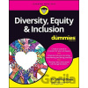Diversity, Equity & Inclusion For Dummies - Shirley Davis