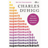 Superkomunikátoři - Charles Duhigg