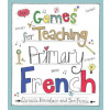 Games for Teaching Primary French