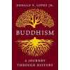 Buddhism - Donald S., Jr. Lopez, Yale University Press