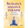Svalová jógová terapie - Uvolňování přepětí, bolestí a blokád celost