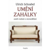 Umění zahálky