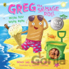 Greg the Sausage Roll: Wish You Were Here - Mark Hoyle, Roxanne Hoyle