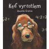 Keď vyrastiem - Gréban Quentin