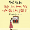 Rady pánu Bohu, jak vylepšit svět ještě líp (Palán - Kroc Vladimír) - CD (MP3)