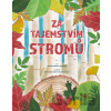 Za tajemstvím stromů - Massimo Domenico Novellino, Ester Castelnuovo (ilustrátor), Valentina Figus (ilustrátor)